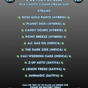 2 OZ FLOWER DEAL